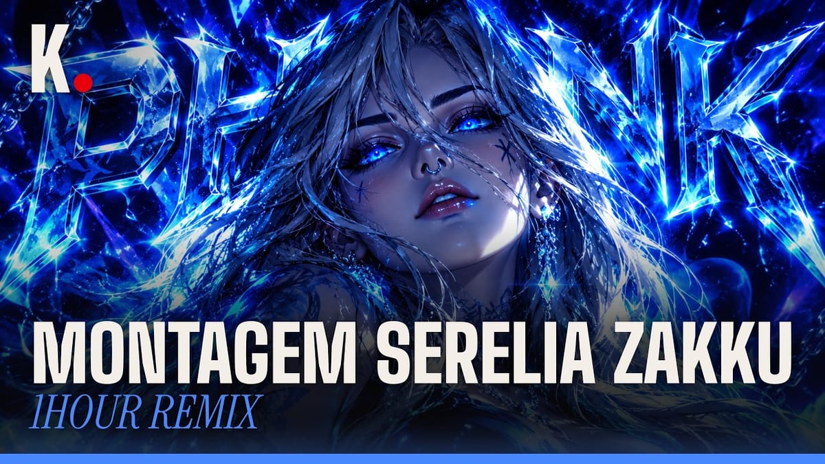 MONTAGEM SERELIA ZAKKU by LXZVA, Hwungii, NITRXM, -Prey – 4K visual